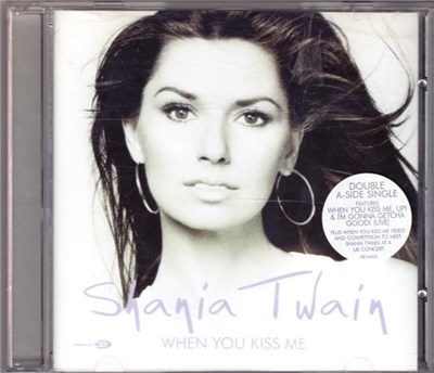 Shania Twain - When You Kiss Me / Up! download mp3 flac