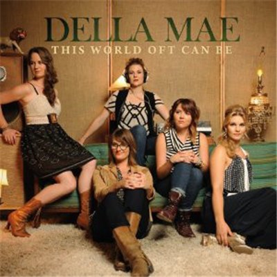 Della Mae - This World Oft Can Be download mp3 flac