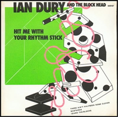 Ian Dury And The Block Head - Hit Me With Your Rhythm Stick download mp3 flac