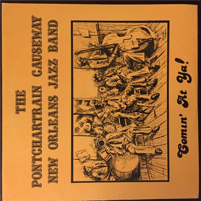 The Pontchartrain Causeway New Orleans Jazz Band - Comin' At Ya! download mp3 flac