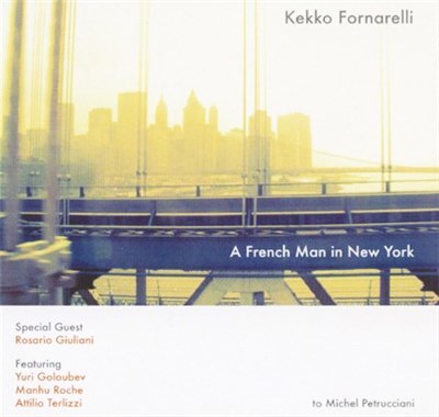 Kekko Fornarelli - A French Man In New York download mp3 flac