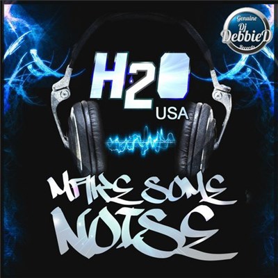 H2O USA - Make Some Noise download mp3 flac
