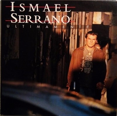 Ismael Serrano - Ultimamente download mp3 flac