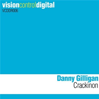 Danny Gilligan - Crackinon download mp3 flac