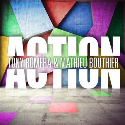 Tony Romera & Mathieu Bouthier - Action download mp3 flac