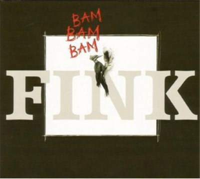Fink - Bam Bam Bam download mp3 flac