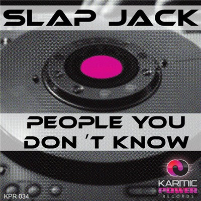 Slap Jack - People You Don't Know download mp3 flac