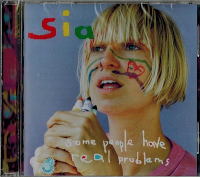 Sia - Some People Have Real Problems download mp3 flac