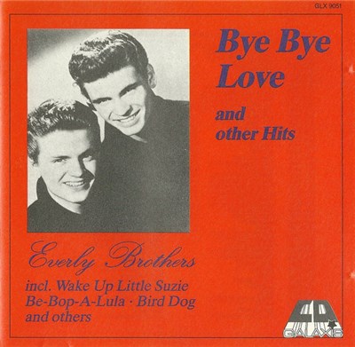 The Everly Brothers - "Bye Bye Love" And Other Hits download mp3 flac