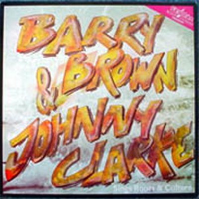 Barry Brown & Johnny Clarke - Sings Roots & Culture download mp3 flac