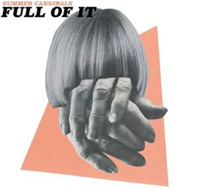 Summer Cannibals - Full Of It download mp3 flac