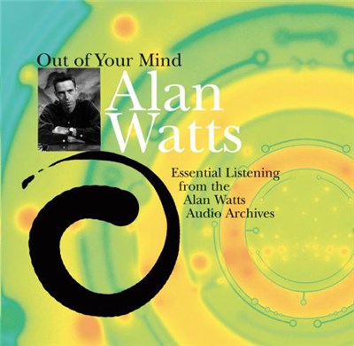 Alan Watts - Out Of Your Mind download mp3 flac