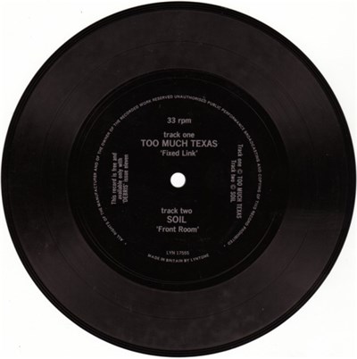 Too Much Texas / Soil - Fixed Link / Front Room download mp3 flac