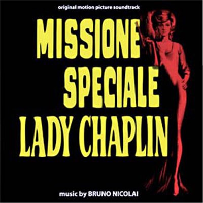 Bruno Nicolai - Missione Speciale Lady Chaplin (Original Soundtrack) download mp3 flac