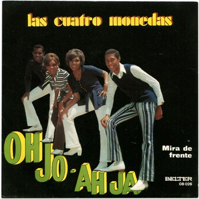 Las Cuatro Monedas - Oh Jo - Ah Ja / Mira De Frente download mp3 flac