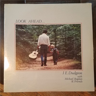 J.E. Dudgeon with Michael Bogdan & Friends - Look Ahead... download mp3 flac