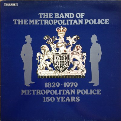 The Band Of The Metropolitan Police - 1829-1979 Metropolitan Police 150 Years download mp3 flac