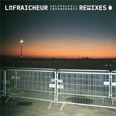 La Fraicheur - Self Fulfilling Prophecy - Remixes download mp3 flac