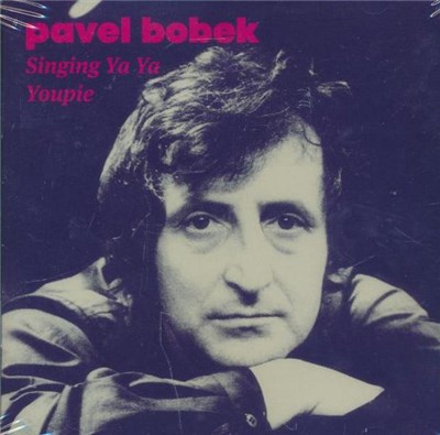 Pavel Bobek - Singing Ya Ya Youpie download mp3 flac