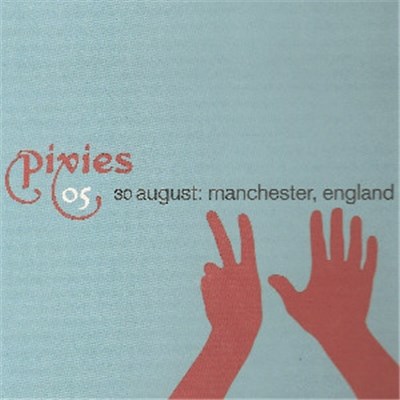 Pixies - 30 August: Manchester, England download mp3 flac