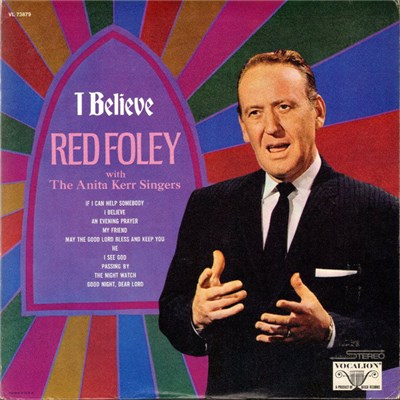 Red Foley With The Anita Kerr Singers - I Believe download mp3 flac