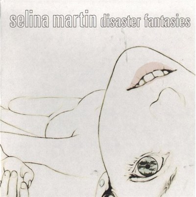 Selina Martin - Disaster Fantasies download mp3 flac