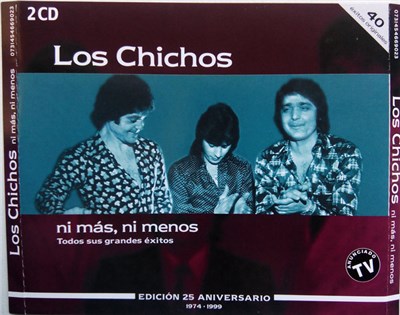 Los Chichos - Ni Más, Ni Menos - Edición 25 Aniversario - 1974-1999 download mp3 flac
