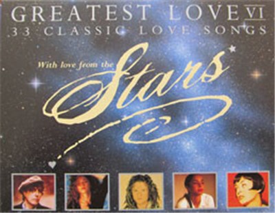 Various - Greatest Love VI - 33 Classic Love Songs - With Love From The Stars download mp3 flac