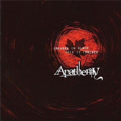 Apathemy - Encased In Black This Is Forever download mp3 flac