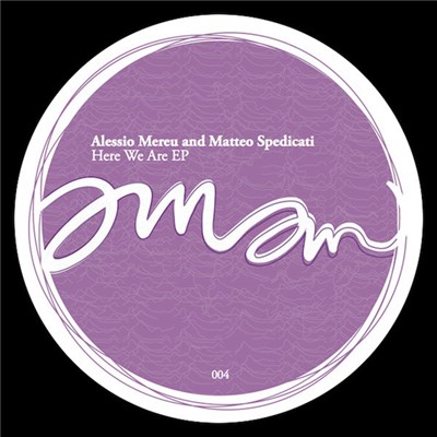 Alessio Mereu & Matteo Spedicati - Here We Are EP download mp3 flac