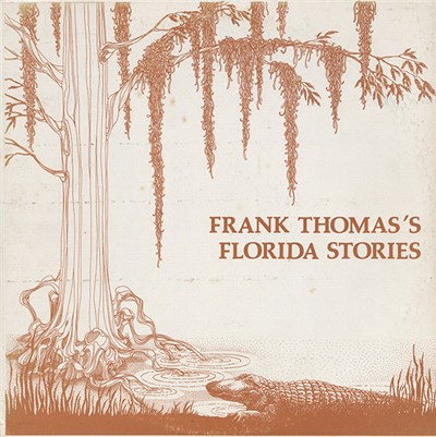 Frank Thomas - Frank Thomas's Florida Stories download mp3 flac