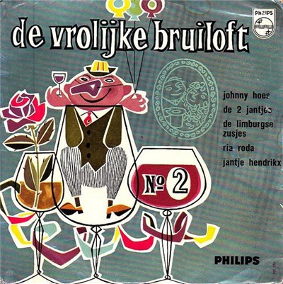 Johnny Hoes, De 2 Jantjes, De Limburgse Zusjes, Ria Roda, Jantje Hendrikx - De vrolijke bruiloft no. 2 download mp3 flac