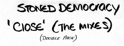 Stoned Democracy - Close (The Mixes) download mp3 flac