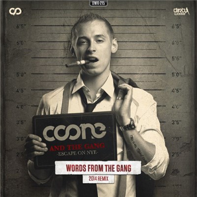 Coone - Words From The Gang (2014 Remix) download mp3 flac