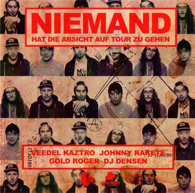Veedel Kaztro, Johnny Rakete, Gold Roger & DJ Densen - Niemand Hat Die Absicht Auf Tour Zu Gehen download mp3 flac