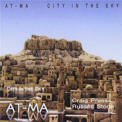 Craig Pruess, Russell Stone - At-Ma: City In The Sky download mp3 flac
