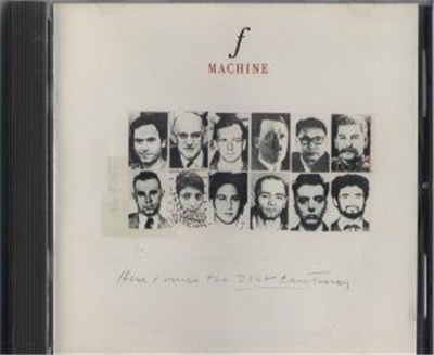 F Machine - Here Comes The 21st Century download mp3 flac