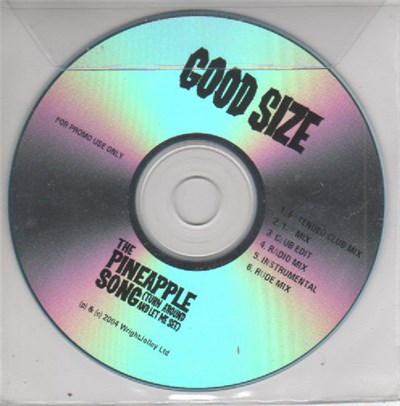 Good Size - The Pineapple Song (Turn Around And Let Me See) download mp3 flac