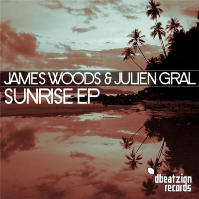 James Woods & Julien Gral - Sunrise EP download mp3 flac