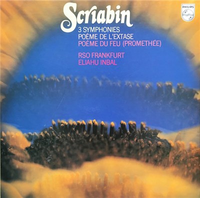 Scriabin - RSO Frankfurt, Eliahu Inbal - 3 Symphonies / Poème De L'Extase / Poème Du Feu (Promethée) download mp3 flac