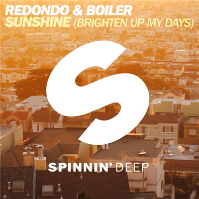 Redondo & Boiler - Sunshine (Brighten Up My Days) download mp3 flac