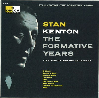 Stan Kenton And His Orchestra - The Formative Years download mp3 flac