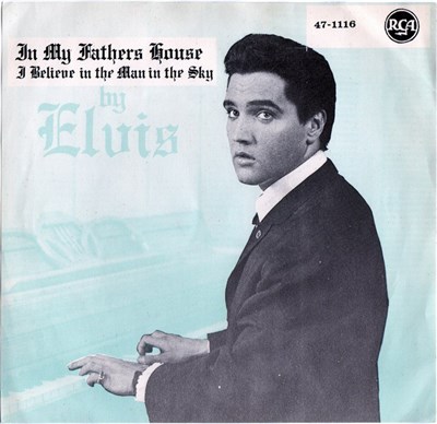 Elvis Presley - In My Fathers House / I Believe In The Man In The Sky download mp3 flac