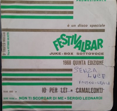 I Camaleonti / Sergio Leonardi - Io Per Lei / Non Ti Scordar di Me download mp3 flac