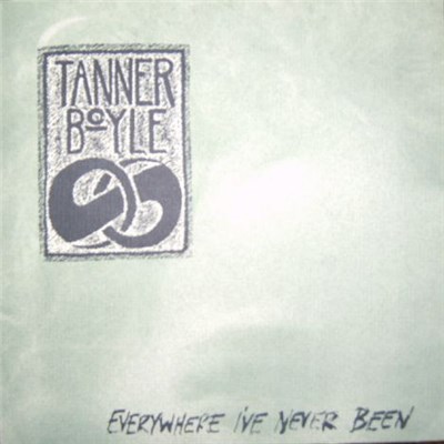 Tanner Boyle - Everywhere I've Never Been download mp3 flac