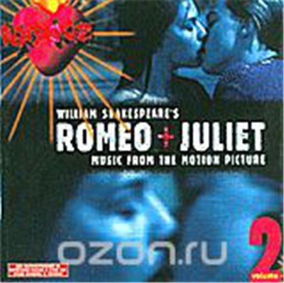 Various - Romeo + Juliet: Music From The Motion Picture - Volume 2 download mp3 flac
