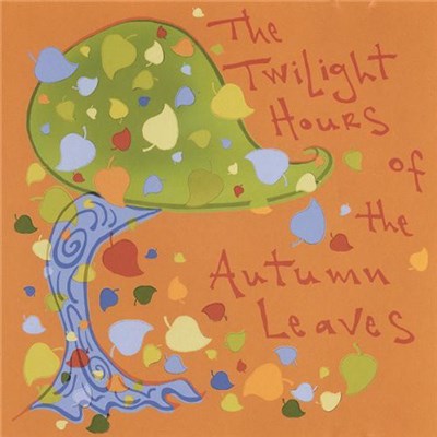 The Autumn Leaves - The Twilight Hours Of The Autumn Leaves download mp3 flac