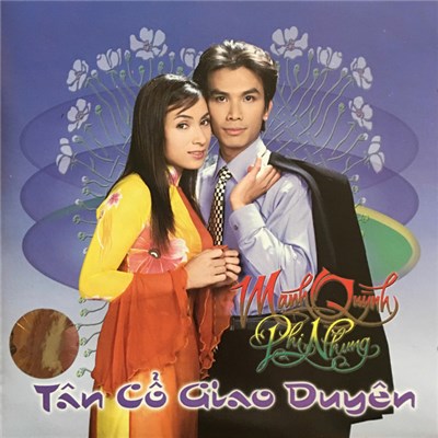 Mạnh Quỳnh - Phi Nhung - Tân Cổ Giao Duyên download mp3 flac