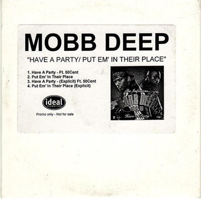 Mobb Deep - Have A Party / Put Em' In Their Place download mp3 flac