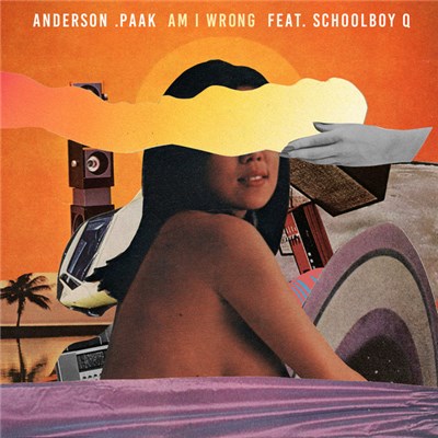 Anderson .Paak Feat. Schoolboy Q - Am I Wrong download mp3 flac